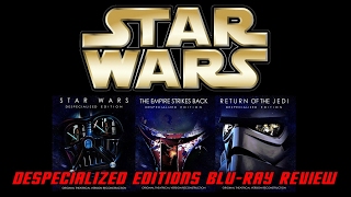 STAR WARS - DESPECIALIZED EDITIONS OF THE ORIGINAL TRILOGY ON BLU-RAY REVIEW