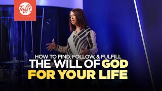 "How to Find, Follow and Fulfill the Will of God for Your Life"