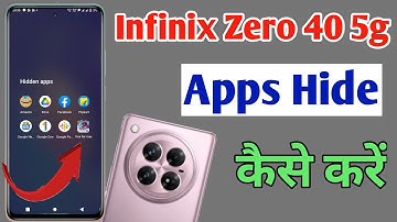 Infinix Zero 40 5g app hide kaise kare,hide apps in Infinix Zero 40 5g/app ko hide kaise kare