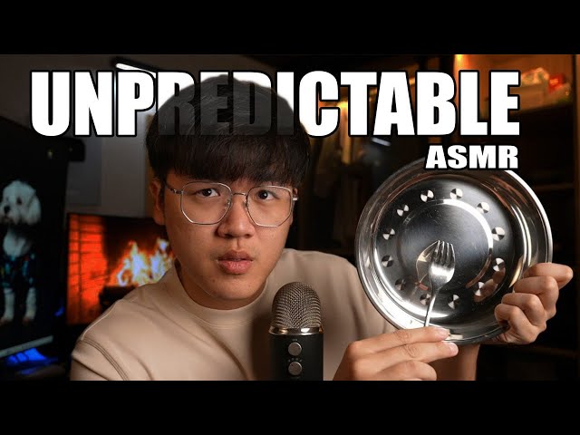 The Most Unpredictable ASMR