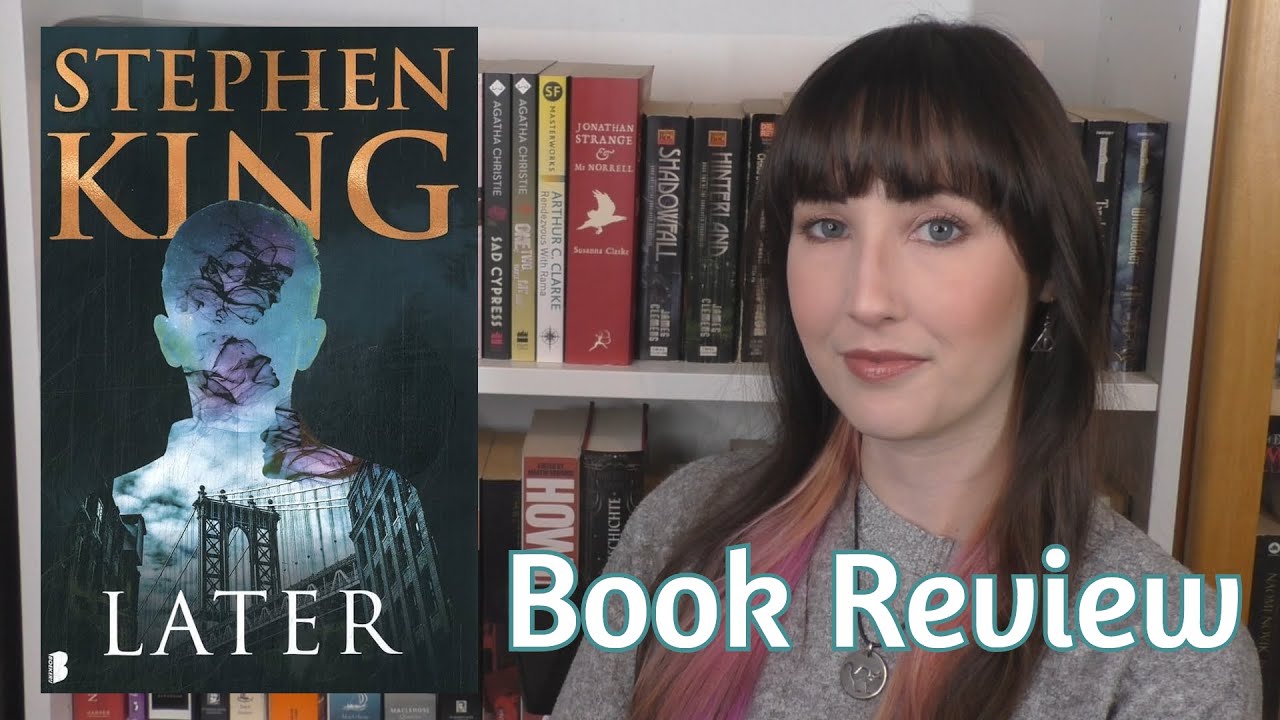 Later (Stephen King) - Book Review | The Bookworm