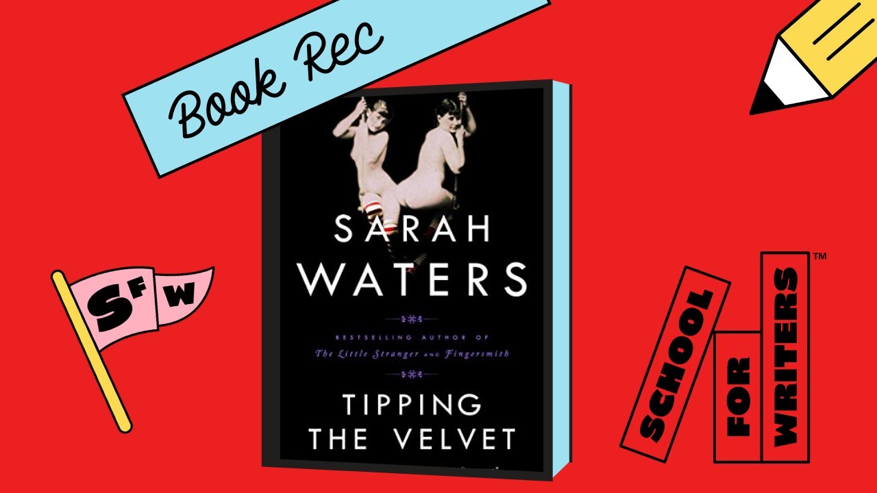 Book Review Tipping the Velvet by Sarah Waters | Book Recommendations