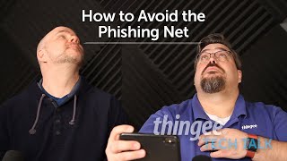 Don’t Get Caught in the Phishing Net! | Thingee’s Tech-Talk