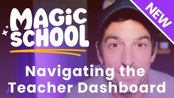 MagicSchool AI: Navigating the Teacher Dashboard