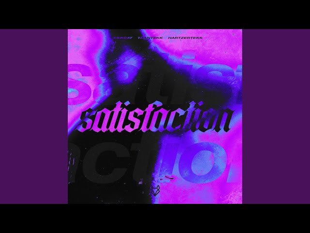 Satisfaction (HardTekk)