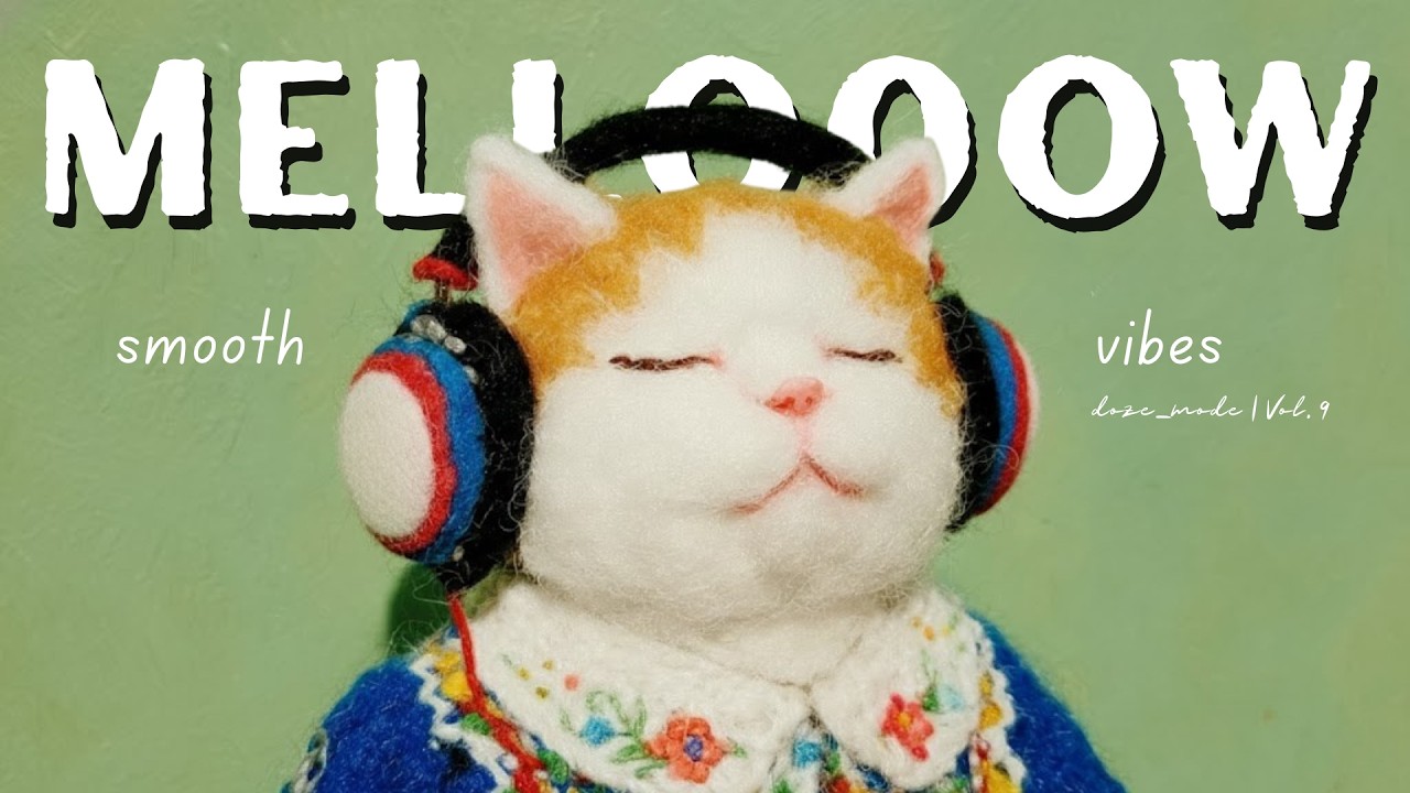 MELLOW GROOVE | Smooth Vibes | Vol 9 | Good Mood Loop | Chill, Cafe, Work