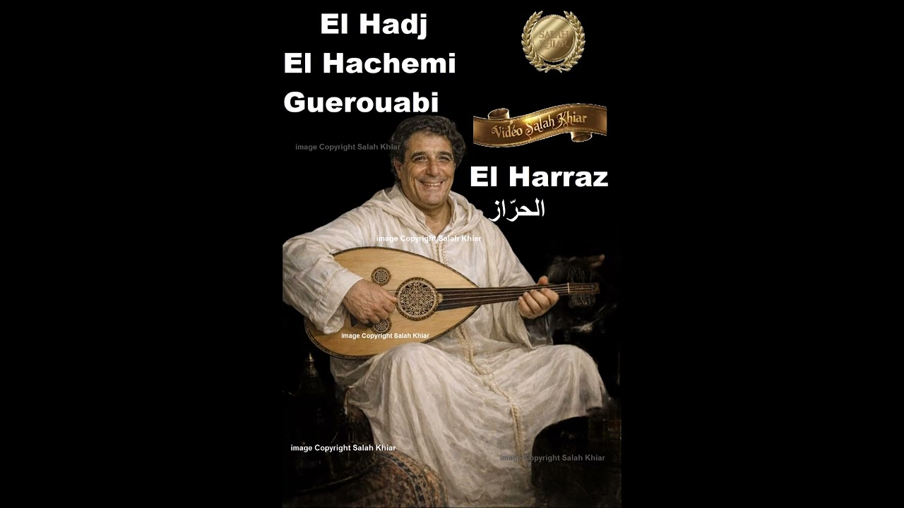 El Hadj El Hachemi Guerouabi - EL HERRAZ