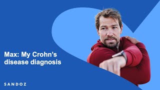 Max: My Crohn’s disease diagnosis