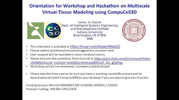 CompuCell3D Workshop 2023 Orientation Session 1 June 22 2023