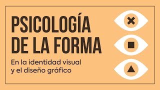 ⚠ PSICOLOGÍA de la FORMA en el DISEÑO GRÁFICO