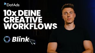 Verbessere deinen Ad Creative Workflow mit Blink in DatAds