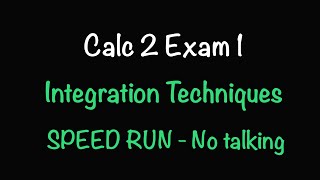 Calc 2 Exam Speedrun (No Talking) Integration by Parts, Trig Sub, Partial Fractions & Simpson’s Rule