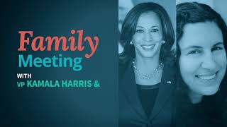 Family Meeting: A Conversation with Vice President Kamala Harris
