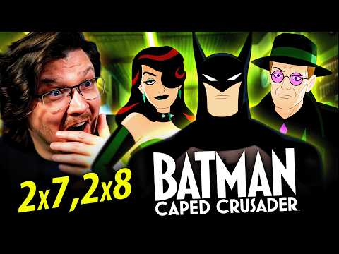 BATMAN CAPED CRUSADER 2x7 & 2x8 REACTION | Her Dark Reflection | Zero Hour | Review