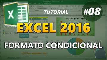 EXCEL 2016 _ Tutorial 08: CÓMO APLICAR FORMATO CONDICIONAL