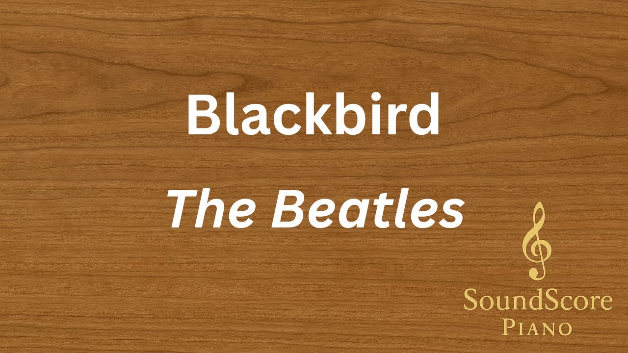 Blackbird – The Beatles | Piano Tutorial + Sheet Music - YouTube