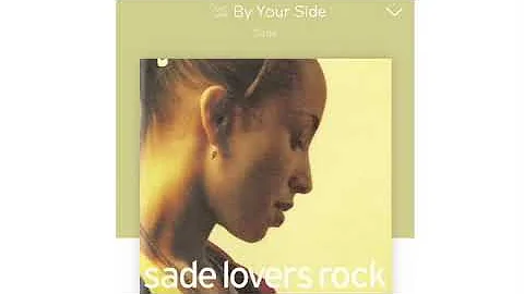 Sade - By your side