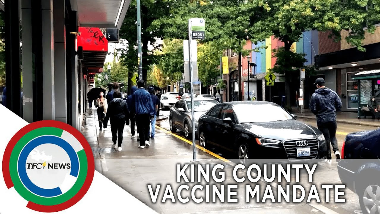 Vaccination mandate in King County, Seattle starts October 25 | TFC News Washington, USA