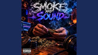 Smoke And Sound