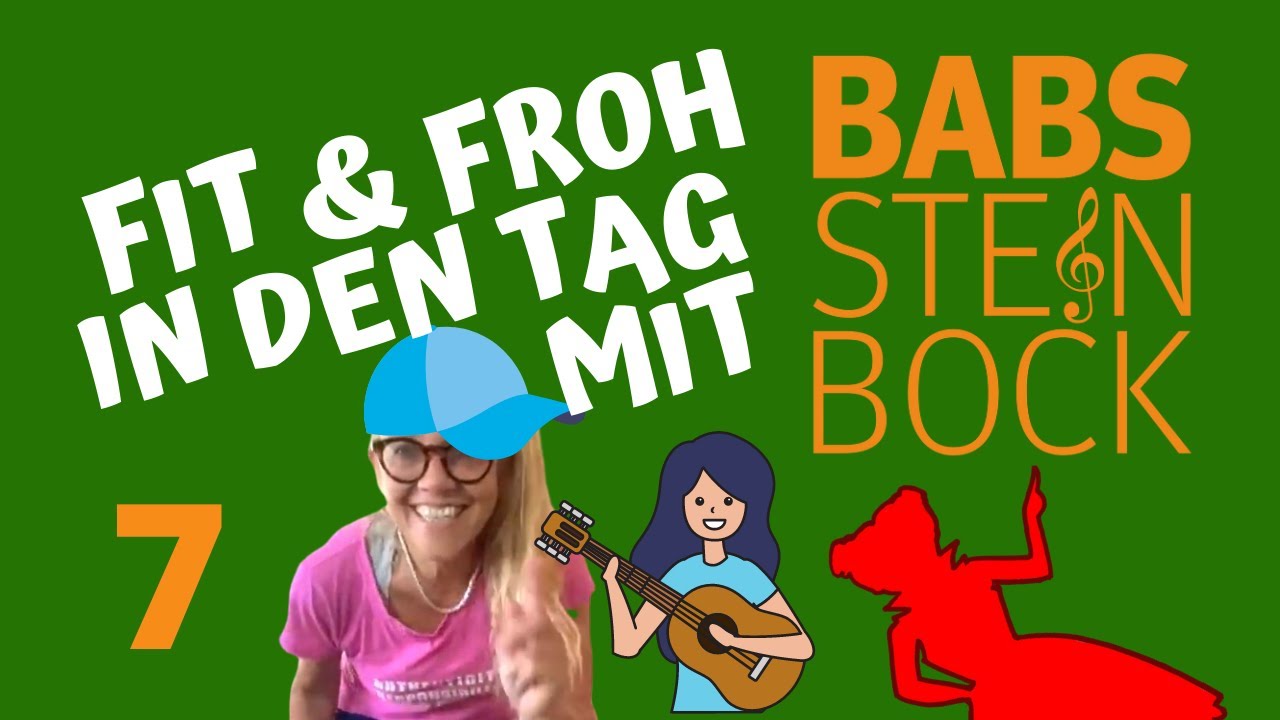 Wie komm ich fit & froh in den Tag? - mit Babs Steinbock Episode 7