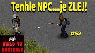 První nepřátelský NPC - Project Zomboid Build 42 (CZ/SK gameplay)