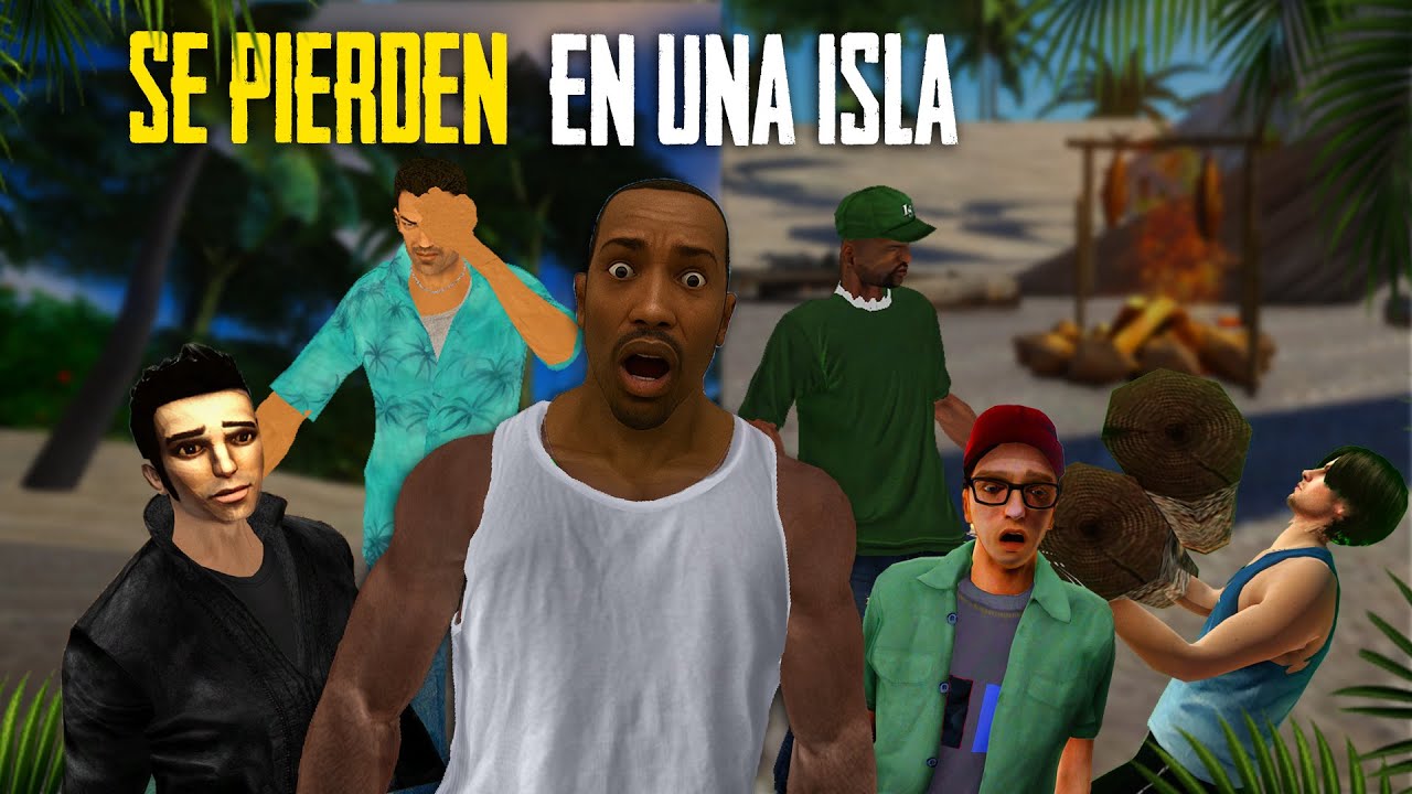 CJ y sus amigos se pierden en una isla - GTA San Andreas Loquendo