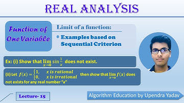 Function of one variable: Limit of a function - L 15 (Examples based on sequential criteria) | JAM |