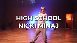 High School- Nicki Minaj Choreography By Tom Foreman