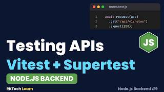 Testing APIs with Vitest & Supertest | Node.js Backend #9