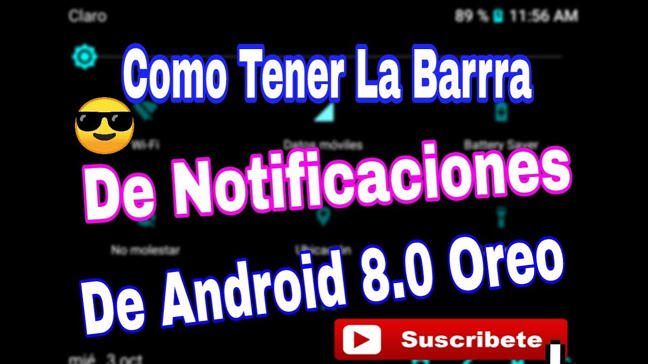 COMO TENER LA BARRA DE NOTIFICACIONES DE ANDROID 8.0 OREO SIN SER USUARIO ROOT