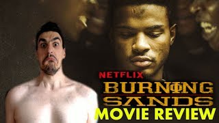 BURNING SANDS | CineTip Profile