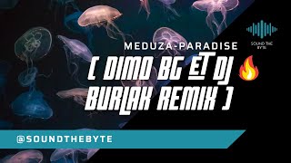 Meduza - Paradise ( DiMO BG & Dj Burlak Remi
