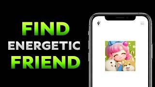 How To Find Energetic Friend In Heartopia