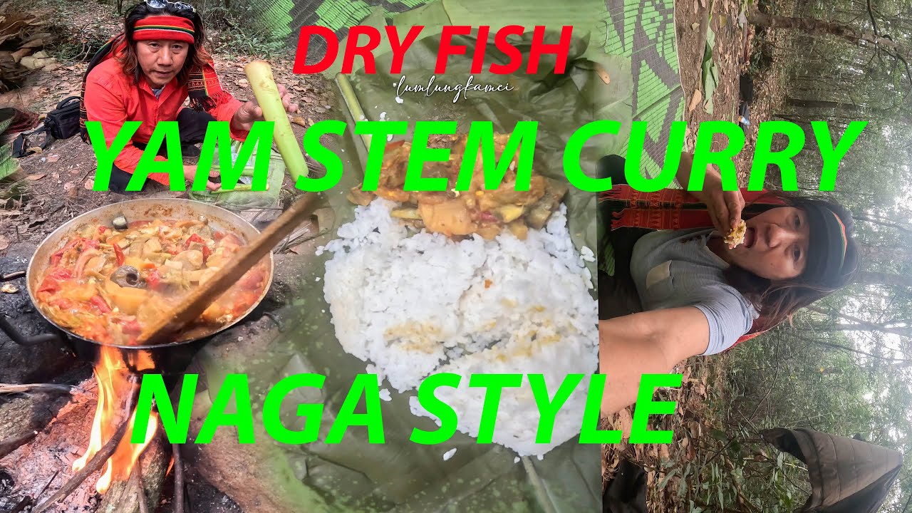 Naga Fish Jhur Wang || Yam Stem || Dry Fish || Naga Style || Naga Recipe. - YouTube