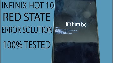 INFINIX HOT 10 X682B RED STATE ERROR SOLUTION