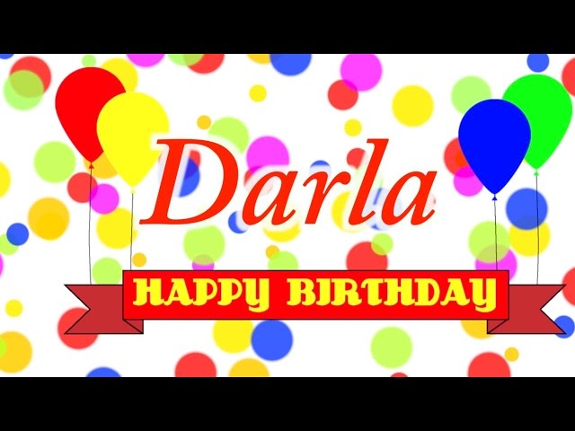 Happy Birthday Darla Song