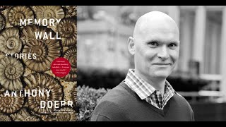 Anthony Doerr : Memory Wall