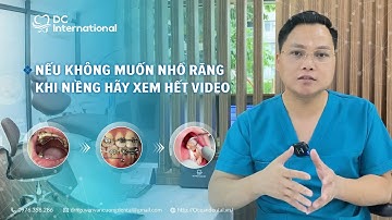Nếu Bạn Không Muốn Nhổ Răng Khi Niềng Hãy Xem Video Này! Dr Cường