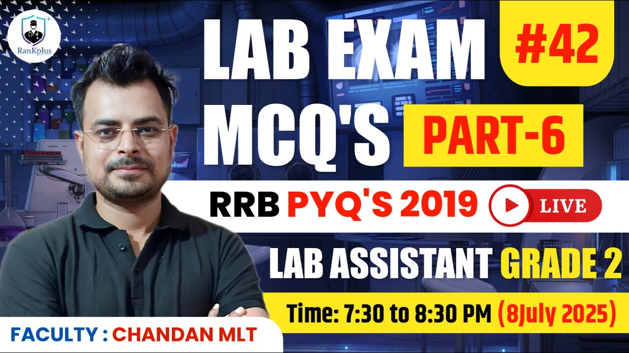 Lab Exam MCQ's #42 | RRB Lab Assistant Grade -II paper | RRB PYQ's | Lab technician class | RanKplus