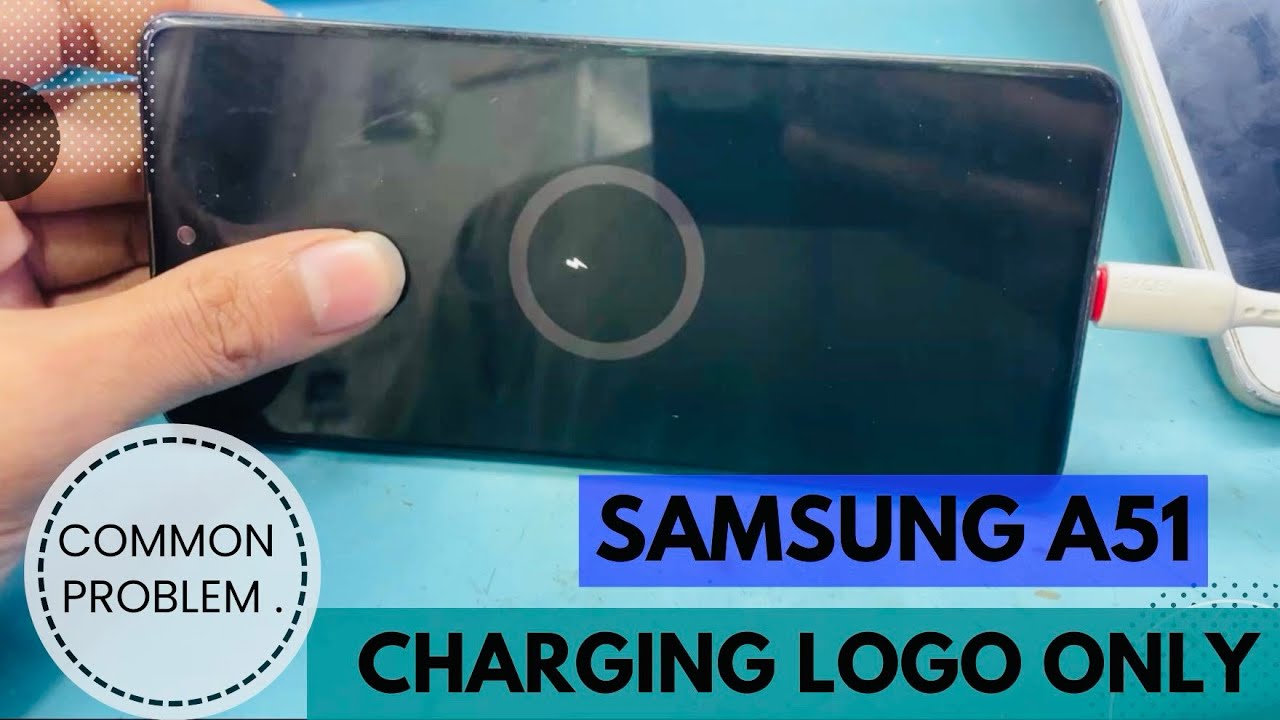 Samsung A51 charging logo only problem fix. 