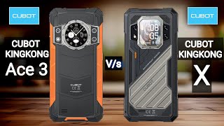 Cubot KingKong Ace 3 vs Cubot KingKong X