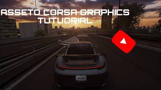 ASSETTO CORSA туториал на графику/тряску камеры/реалистичный трафик/кастом машины,карты