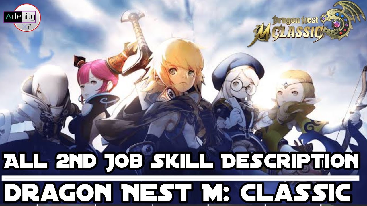 Dragon Nest M Classic: All 2nd Job Skills Description [MMORPG Mobile on Android/iOS]