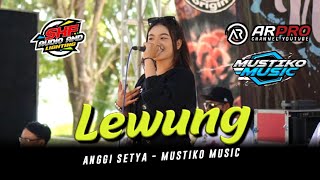 LEWUNG Voc. Anggi Setya Jandut MUSTIKO MUSIC Shafira Audio Live Waduk Kalibening Madiun 2023