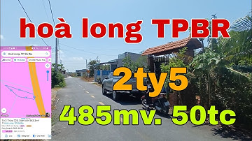 HOÀ LONG TPBR, RẤT THÍCH HỢP LÀM NHÀ VƯỜN NGHĨ DƯỠNG. GIÁ CHỈ 2TY5