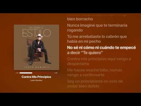 Contra Mis Principios - Lenin Ramírez   Letra Completa