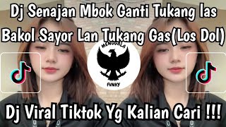 DJ LOS DOL - SENAJAN MBOK GAKTI TUKANG LAS BAKUL SAYUR LAN TUKANG GAS - SOUND VELOCITY TIKTOK