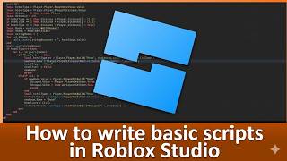 How to write basic scripts in Roblox Studio! | Tutorial (Part 1)