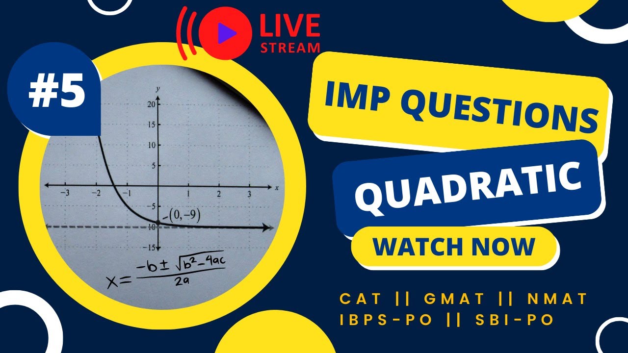 Algebra Basics 8 | IMPORTANT QUESTIONS Quadratic Equations | NMAT |CAT |GMAT | Easy to Mod 