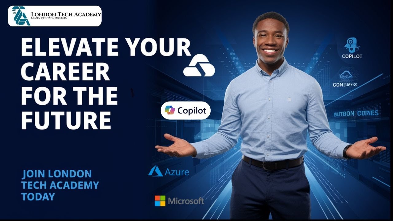 Master Microsoft & Azure Skills – Start Your IT Career with London Tech ...